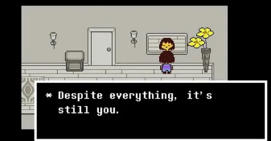 Thông điệp gương Undertale: "Dù sao đi nữa, vẫn là bạn