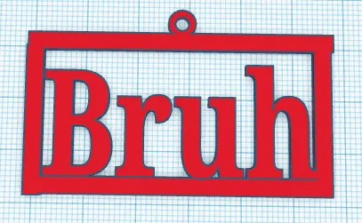 Móc khóa hình chữ nhật Bruh độc đáo