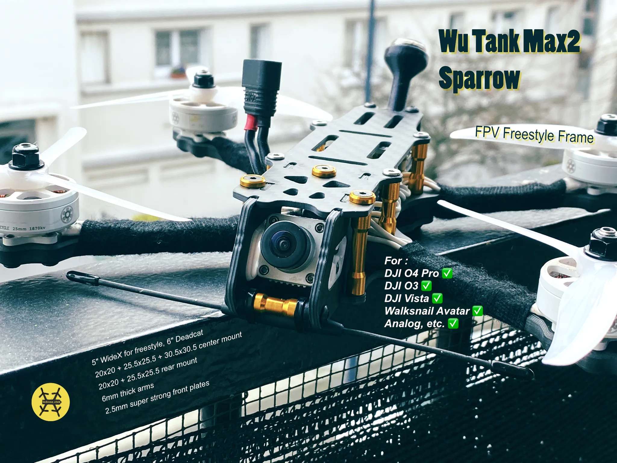 Khung freestyle WU TANK MAX2 (phiên bản Sparrow) cho drone 5 & 6 inch
