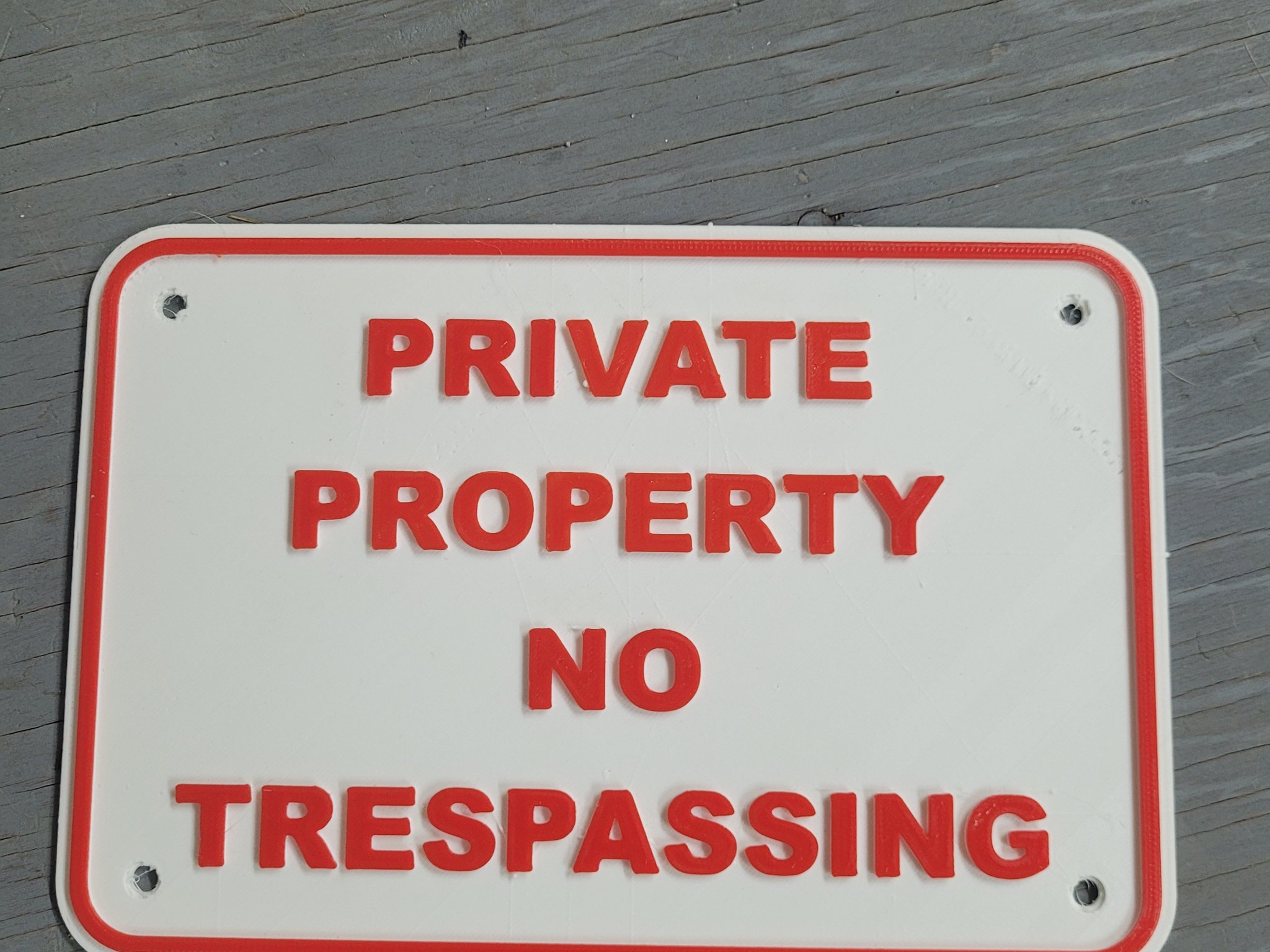 Private Property/No Trespassing Sign