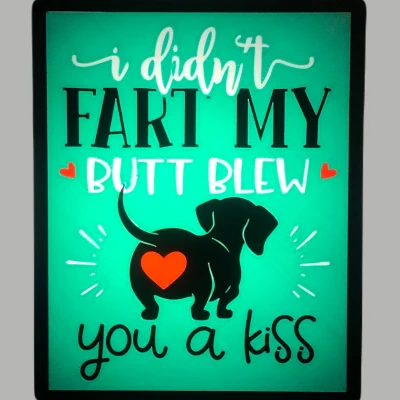 Tôi Không Hề Đánh Rắm - Mông Bạn Thổi Nụ Hôn Cho Tôi Đèn LED / Biển Hiệu