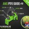 AMS PTFE Guide V2 - Hướng dẫn nạp liệu cho AMS - Thumbnail 1