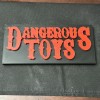 Biển Ban nhạc Dangerous Toys - Thumbnail 1