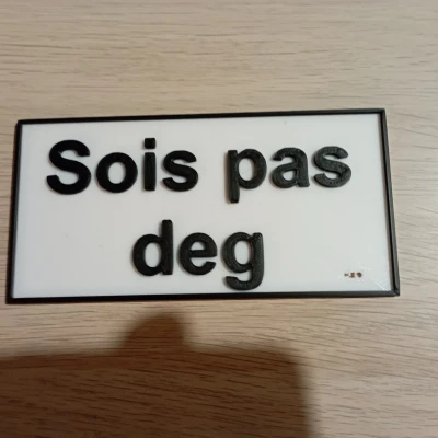 Đĩa "sois pas deg"