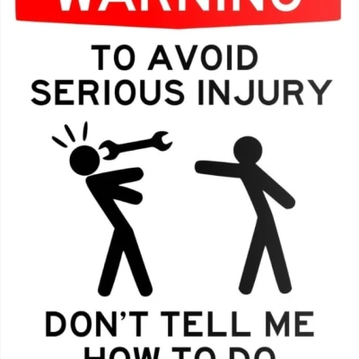 Biển cảnh báo: Đừng chỉ tôi phải làm việc của tôi