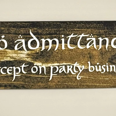 Biển "Cấm Vào" Hobbit Chúa Tể Những Chiếc Nhẫn - HueForge