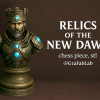 Kiếm "Vua" Relics of the New Dawn - Quân cờ vua - Thumbnail 1